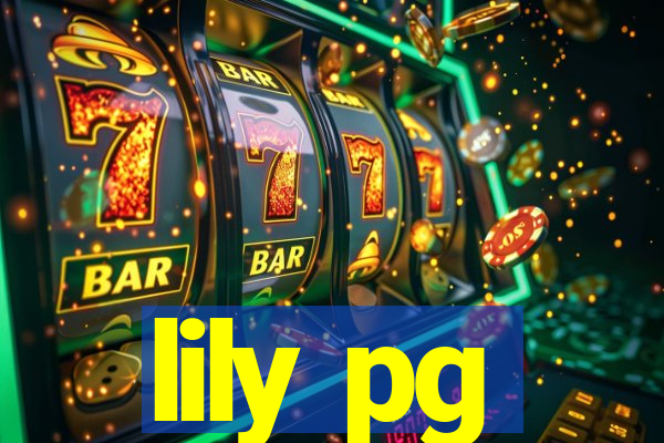 lily pg-bet